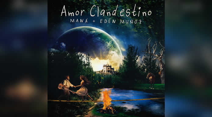 MANÁ conquista el #1 en la cartelera regional mexican airplay con AMOR CLANDESTINO junto a EDÉN MUÑOZ @lachicuela.com