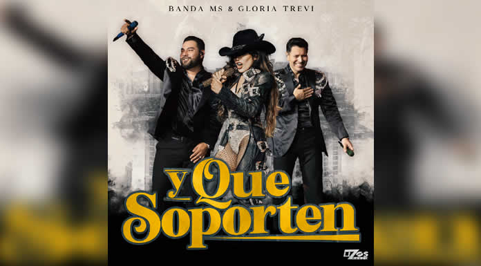 “Y QUE SOPORTEN” BANDA MS Y GLORIA TREVI juntos por primera ocasión @lachicuela