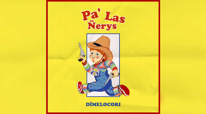 DIMELO CORI y su reggaetón PA´LAS ÑERYS @lachicuela.com