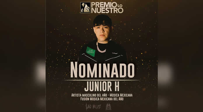 JUNIOR H recibe dos nominaciones en “PREMIO LO NUESTRO 2024” @lachicuela.com