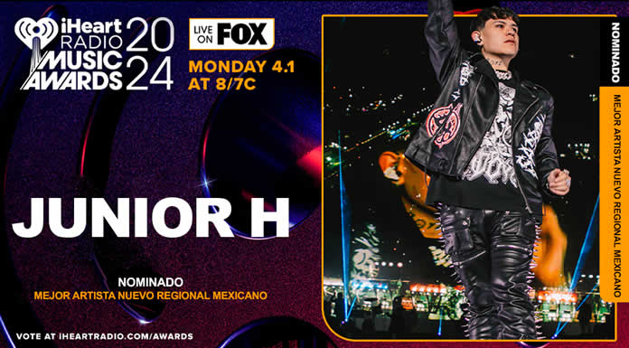 JUNIOR H se encuentra nominado en los iHEART RADIO MUSIC AWARDS 2024 @lachicuela.com