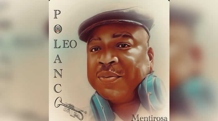 LEO POLANCO lanza su nuevo sencillo “MENTIROSA” @lachicuela.com