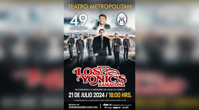 LOS YONIC´S llegan al TEATRO METROPOLITAN este 21 de Julio @lachicuela.com