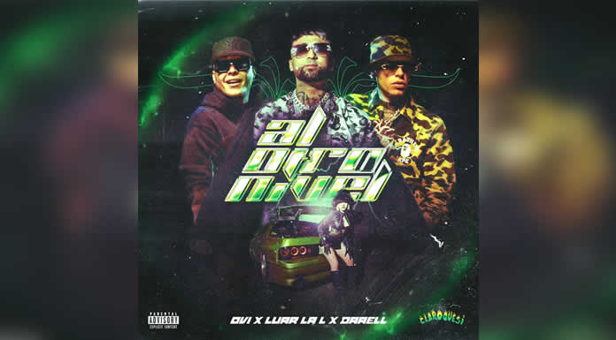 OVI lanza su nuevo sencillo “AL OTRO NIVEL” junto a LUAR LA L Y DARRELL @lachicuela.com