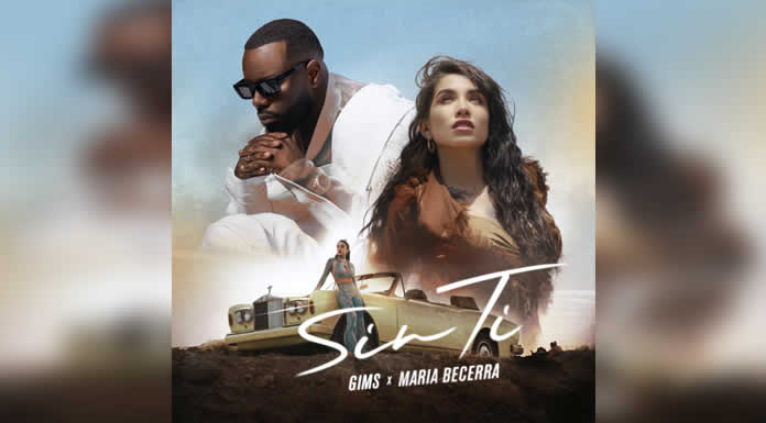 GIMS lanza su nuevo sencillo “SIN TI” en colaboración con MARIA BECERRA @lachicuela