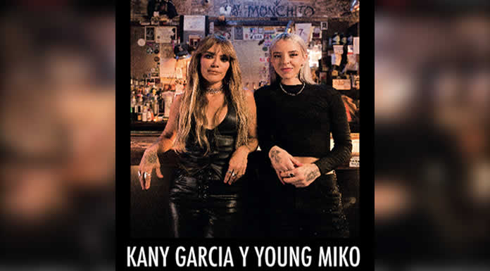 KANY GARCÍA Y YOUNG MIKO lanzan el tema EN ESTA BOCA @lachicuela