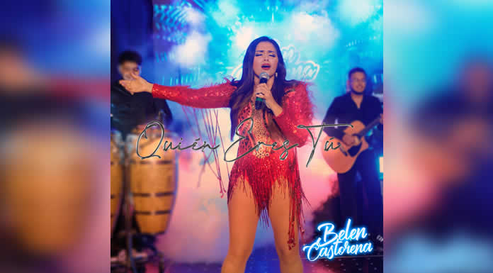 BELÉN CASTORENA indaga en su corazón con “QUIÉN ERES TÚ” @lachicuela.com
