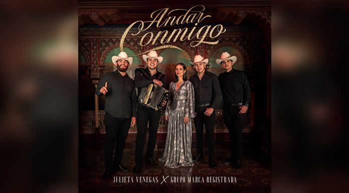 GRUPO MARCA REGISTRADA Y JULIETA VENEGAS reanudan el éxito “ANDAR CONMIGO” @lachicuela