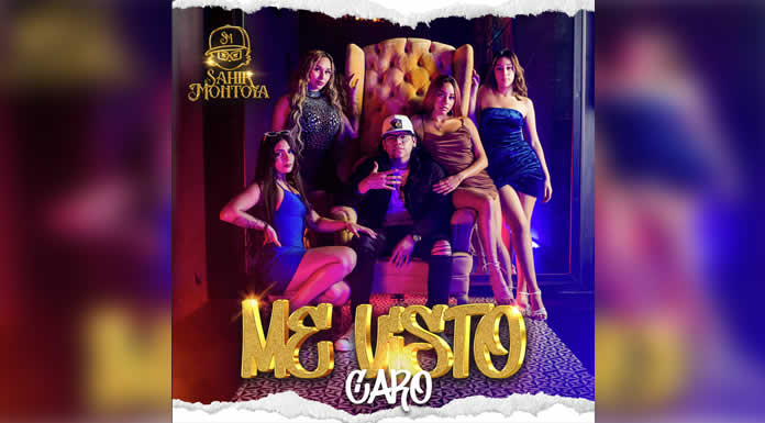 SAHIR MONTOYA estrena su tema ME VISTO CARO @ñacjocieña-com