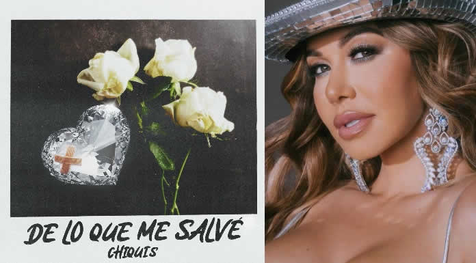 CHIQUIS estrena su nueva canción DE LO QUE ME SALVÉ (2)