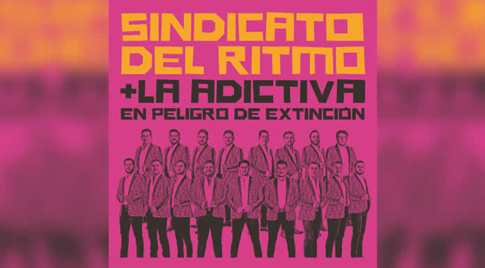 EL SINDICATO DEL RITMO Y LA ADICTIVA presentan EN PELIGRO DE EXTINCIÓN