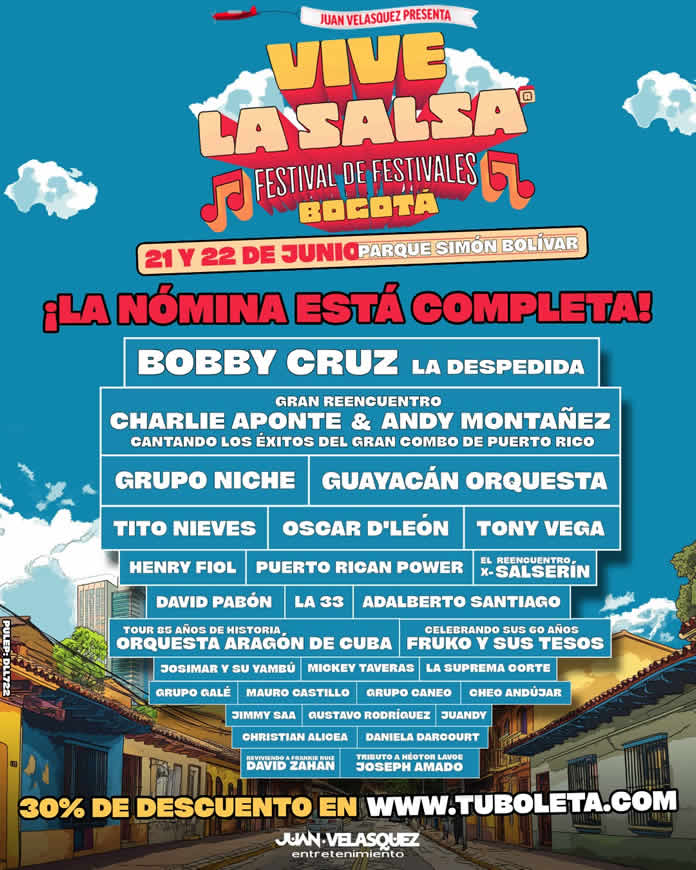 La nómina está completa para VIVE LA SALSA EN BOGOTÁ los 30 artistas más importantes del género en el PARQUE SIMÓN BOLÍVAR