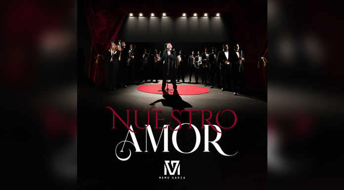 “NUESTRO AMOR” nuevo sencillo de MEMO GARZA