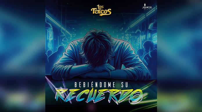 BEBIÉNDOME SU RECUERDO es lo nuevo de LOS TERCOS