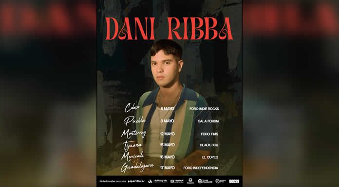DANI RIBBA estrena su sencillo “CALIFORNIA” en colaboración con JESSE BAEZ y arranca su tour por México del 8 al 17 de mayo