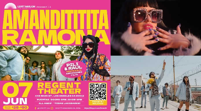 LEVITT PAVILION LOS ANGELES presenta AMANDITITITA Y RAMONA con PILI & RAÚL como anfitriones