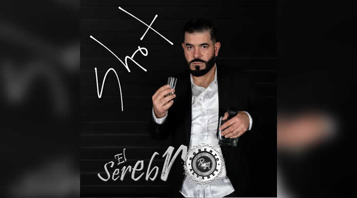 ROBERTO ÁLVAREZ EL SEREBRO estrena su nuevo sencillo SHOT