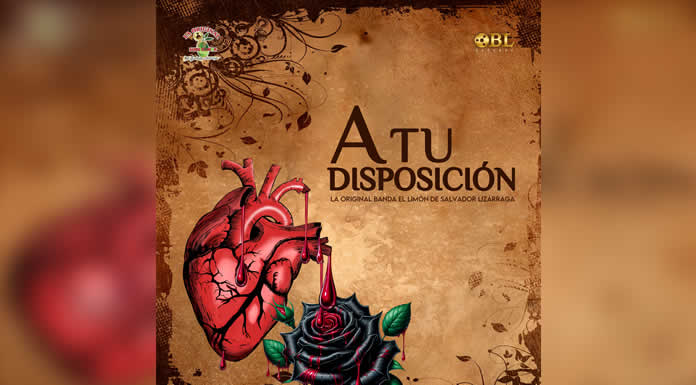 Descubre A TU DISPOSICIÓN el nuevo corte radial de LA ORIGINAL BANDA EL LIMÓN DE SALVADOR LIZÁRRAGA