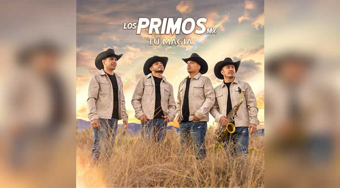 TU MAGIA es el nuevo lanzamiento de LOS PRIMOS MX
