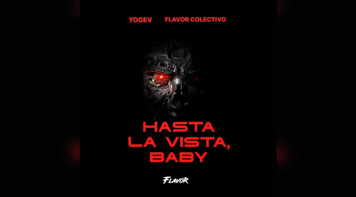 FLAVOR COLECTIVO Y YOGEV lanzan su nuevo sencillo HASTA LA VISTA BABY
