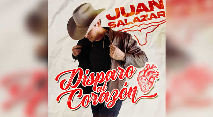 JUAN SALAZAR lanza su nuevo sencillo “DISPARO AL CORAZÓN“