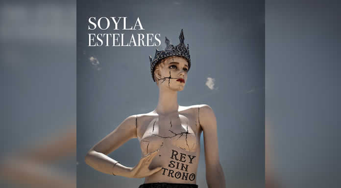 La banda española SOYLA se une a estelares en REY SIN TRONO
