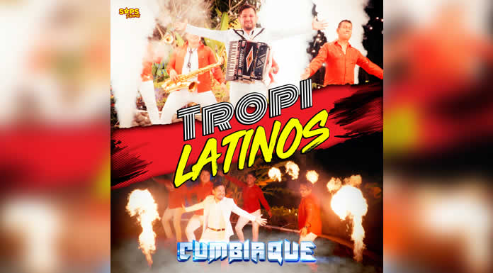 La fiesta no para con TROPILATINOS y su “CUMBIA QUE”