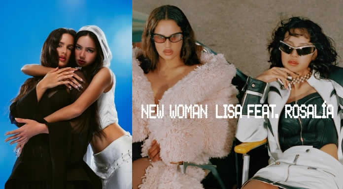 LISA FT ROSALIA nos presentan “NEW WOMAN”