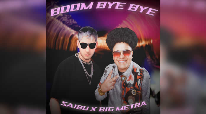 SAIBU & BIG METRA revolucionan el reggaeton con su nuevo sencillo BOOM BYE BYE