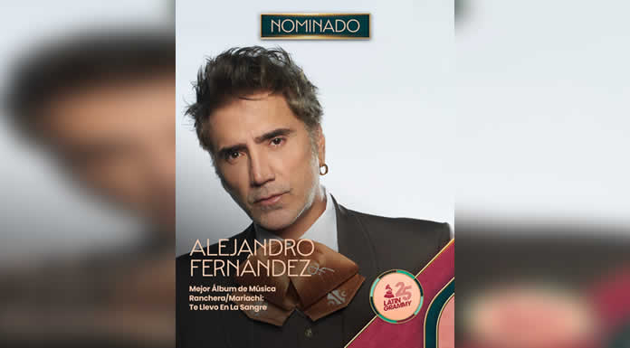 ALEJANDRO FERNÁNDEZ nominado a los LATIN GRAMMYS®️, alcanza el #1 en el CHART REGIONAL MEXICANO DE BILLBOARD y celebra las FIESTAS PATRIAS
