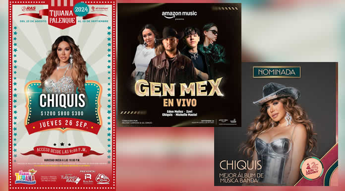 CHIQUIS está lista para deslumbrar a TIJUANA