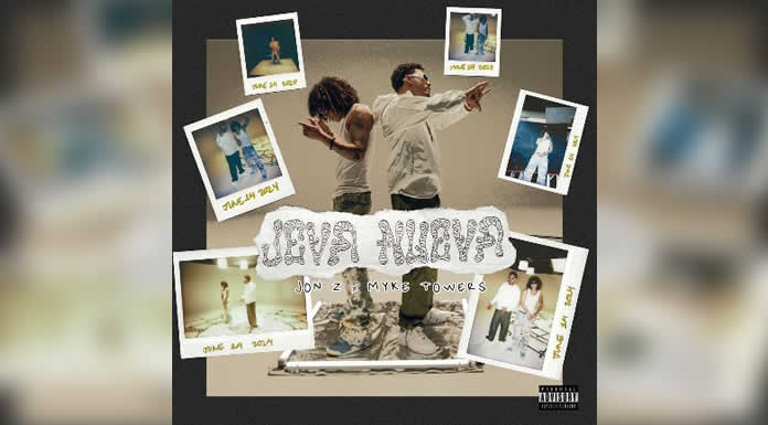 JON Z Y MYKE TOWERS unen fuerzas en el explosivo nuevo sencillo JEVA NUEVA