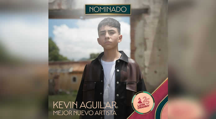 KEVIN AGUILAR es nominado al LATIN GRAMMY en la categoría de MEJOR NUEVO ARTISTA