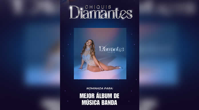 CHIQUIS nominada al LATIN GRAMMY como MEJOR ÁLBUM DE MÚSICA BANDA