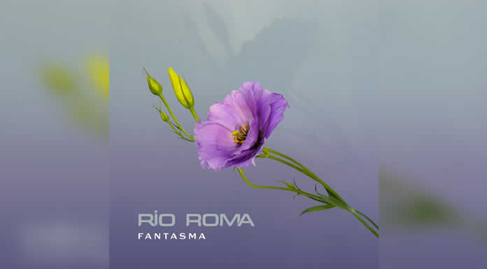 RÍO ROMA estrena “FANTASMA”, una canción de desamor para decir adiós