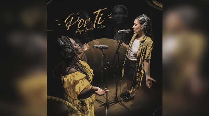La nominada al LATIN GRAMMY DAYMÉ AROCENA lanza POR TI junto A ILE