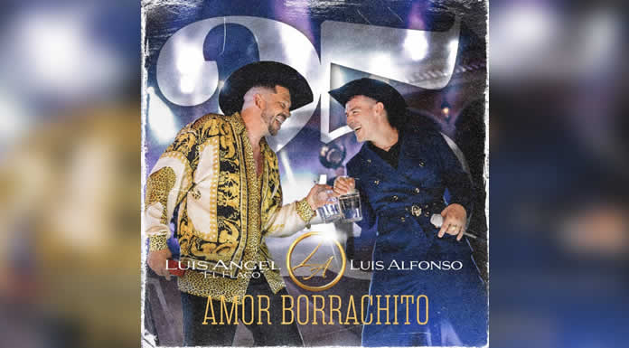 LUIS ÁNGEL EL FLACO & LUIS ALFONSO presentan AMOR BORRACHITO