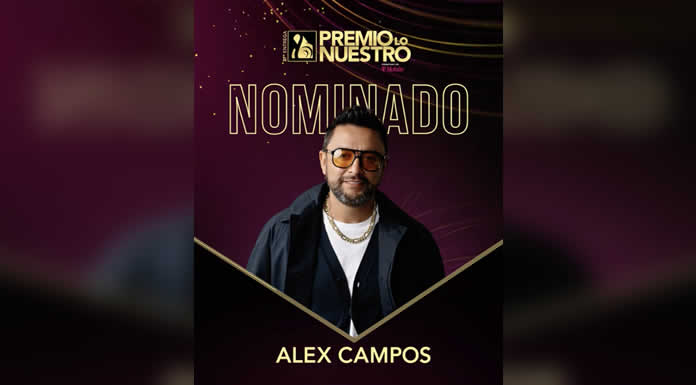 ALEX CAMPOs nominado al PREMIO LO NUESTRO 2025 por MEJOR CANCIÓN DE MÚSICA CRISTIANA