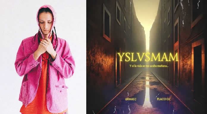 ARMAS J presenta YSLVSMAM (Y Si La Vida Se Me Acaba Mañana)