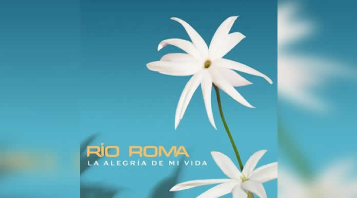 RÍO ROMA recibe el año nuevo con “LA ALEGRÍA DE MI VIDA”, celebrando el amor y la buena vibra