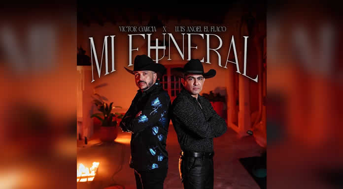 VÍCTOR GARCÍA Y LUIS ÁNGEL EL FLACO el más poderoso tema de banda MI FUNERAL