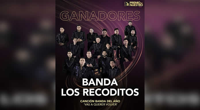 BANDA LOS RECODITOS se lleva PREMIO LO NUESTRO hasta Mazatlán