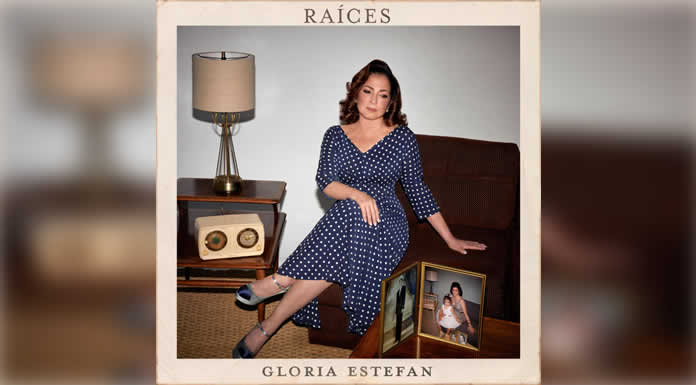 GLORIA ESTEFAN celebra sus raíces y 50 años en la música con su poderoso nuevo álbum RAÍCES
