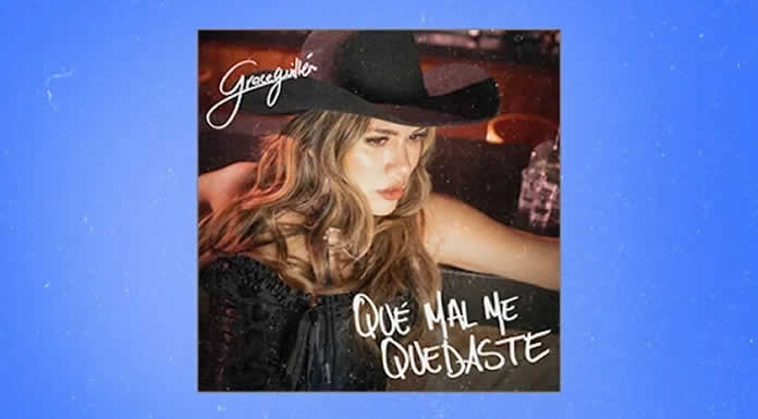 GRACE GUILLÉN lanza su tema “QUÉ MAL ME QUEDASTE”