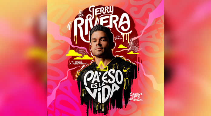 JERRY RIVERA lanza su nuevo sencillo “PA’ ESO ES LA VIDA” Una celebración del amor, la amistad y el buen vivir