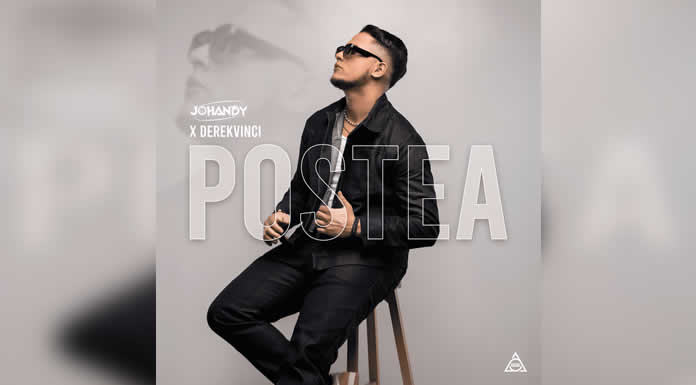 JOHANDY presenta POSTEA su nuevo sencillo de bachata en colaboración con DEREKVINCI