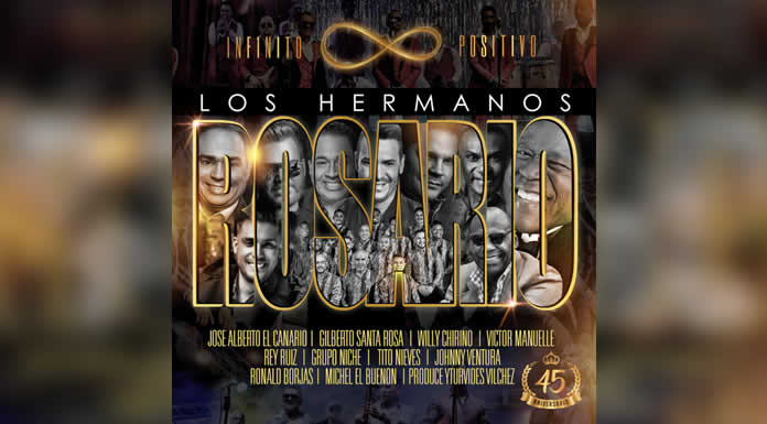 LOS HERMANOS ROSARIO celebran 45 AÑOS DE HISTORIA con su nuevo álbum INFINITO POSITIVO