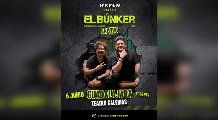 Llega “EL BÚNKER” a Guadalajara MAU NIETO Y ROMÁN TORRES presentan su show en vivo este 6 de junio en el TEATRO GALERÍA