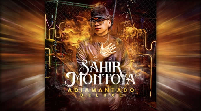 SAHIR MONTOYA estrena su álbum ADIAMANTADO DELUXE