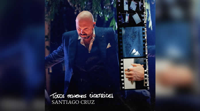 SANTIAGO CRUZ estrena “TODOS TENEMOS CICATRICES”, una canción que pone el dolor y la dignidad en el centro del pop latino